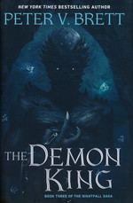 Nightfall Saga (HC) nr. 3: Demon King, The (Brett, Peter V.)