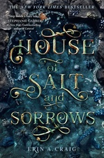 Sisters of the Salt (HC) nr. 1: House of Salt and Sorrows (Craig, Erin A.)