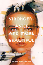 Stronger, Faster, and More Beautiful (TPB)  - TILBUD (så længe lager haves, der tages forbehold for udsolgte varer) (Dayton, Arwen Elys)