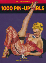 1000 Pin-Up Girls (Bibliotheca Universalis) (Multilingual Edition) (Driben, Peter)