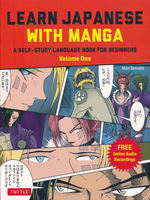 Learn Japanese with Manga (TPB) nr. 1: Learn Japanese with Manga, Volume One : A Self-Study Language Book for Beginners - Learn to read, write and speak Japanese with manga comic strips! (How To) (Bernabé, Marc)
