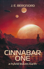 Cinnabar One: A Hybrid Leaves Earth (TPB) (Bergfjord, Jan Erik)