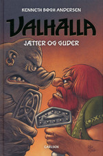 Valhalla (HC) nr. 2: Jætter og guder (Ill. Af Peter Madsen) (Andersen, Kenneth Bøgh)