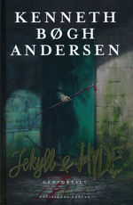 Genfortalt-trilogien (HC)Jekyll & Hyde genfortalt (Andersen, Kenneth Bøgh)