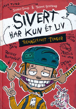 Sivert har kun et liv (Møgmis) (HC)Teenagelivet Tynger (Souid, Sophie)
