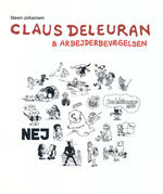 Claus Deleuran & Arbejderbevægelsen (Johansen, Steen)