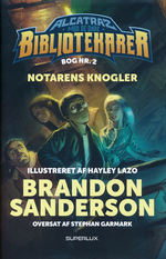 Alcatraz mod de onde bibliotekarer (HC) nr. 2: Notarens knogler (Sanderson, Brandon)