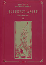 Julebestiariet (Ill. af John Kenn Mortensen) - 2023 Udgave (TPB) (Bødker, Benni)