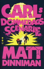 Dungeon Crawler Carl (Dansk) (TPB) nr. 2: Carl's Doomsday Scenario  - (LitRPG) (Dinniman, Matt)