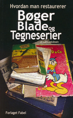 Hvordan man restaurerer bøger, blade og tegneserier (Jakobsen,  Lars)