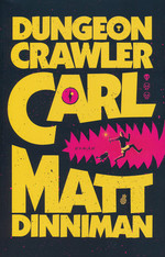 Dungeon Crawler Carl (Dansk) (TPB) nr. 1: Dungeon Crawler Carl (Dinniman, Matt)