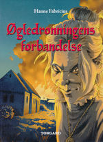 Tidsdetektiverne nr. 1: Øgledronningens forbandelse (HC) (Fabricius, Hanne)