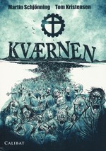 Kværnen (ill. Af Tom Kristensen) (Schjönning, Martin)
