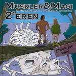 Muskler & Magi (HC) nr. 2: Muskler & Magi 2'Eren (Illustreret af Rie Nim) (Arnt, Thomas)
