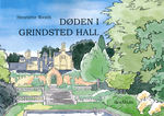 Døden I Grindsted Hall (Westh, Henriette)