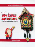 Den store bog om… Den Rigtige julekalender …og julekalenderens historie (Hjorth-Jørgensen, Anders)