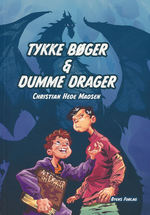 Tykke bøger & dummme drager (Madsen, Christian Hede)