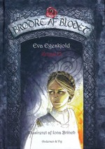 Brødre af Blodet (HC) nr. 2: Krigstid (Ill.: Iona Brinch) - TILBUD (så længe lager haves, der tages forbehold for udsolgte varer) (Egeskjold, Eva)