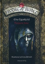 Brødre af Blodet (HC) nr. 3: Fenjans hule (Ill.: Iona Brinch) - TILBUD (så længe lager haves, der tages forbehold for udsolgte varer) (Egeskjold, Eva)