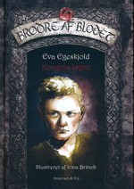 Brødre af Blodet (HC) nr. 4: Kongens løgne (Ill.: Iona Brinch) - TILBUD (så længe lager haves, der tages forbehold for udsolgte varer) (Egeskjold, Eva)