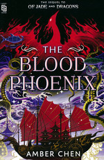 Fall of the Dragon (TPB) nr. 2: Blood Phoenix, The (Chen, Amber)