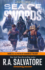 Legend of Drizzt, The (TPB) nr. 13: Sea of Swords (Paths of Darkness Trilogy 3) (af R.A. Salvatore) (Forgotten Realms)