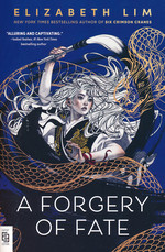 Forgery of Fate, A (TPB) (Lim, Elizabeth)