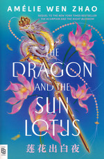 Three Realms, The (TPB) nr. 2: Dragon and the Sun Lotus, The (Zhao, Amélie Wen)