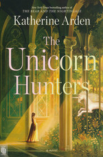 Unicorn Hunters, The (TPB) (Arden, Katherine)