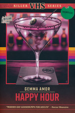 Killer VHS Series (TPB) nr. 9: Happy Hour (af Gemma Amor) (Killer VHS Series )
