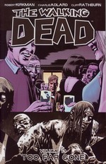 Walking Dead (TPB) nr. 13: Too Far Gone. 