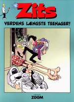 Zits (Dansk) nr. 1: Verdens Længste Teenager. 