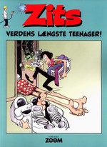 Zits (Dansk) nr. 1: Verdens Længste Teenager.
