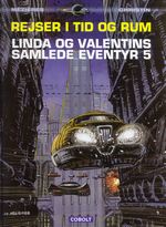 Linda og Valentin: Rejser i tid og rum - Linda og Valentins samlede eventyr (HC) nr. 5: Linda og Valentins samlede eventyr 5. 