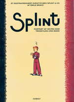 Splint & Co, Et ekstraordinært eventyr med (HC) nr. 4: Portræt af helten som troskyldig ung mand. 