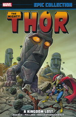 Thor (TPB): Epic Collection vol. 11: A Kingdom Lost (1981-1982). 