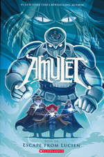 Amulet (TPB) nr. 6: Escape From Lucien. 