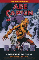 Abe Sapien (TPB) nr. 6: Darkness So Great, A - HOLLANDSK UDSALG (se den aktuelle pris i vores artikel, så længe lager haves, der tages forbehold for udsolgte varer).