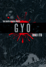 Gyo 2in1 (HC): Gyo Deluxe Hardcover. 