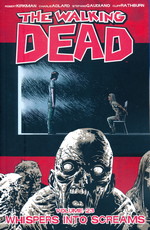 Walking Dead (TPB) nr. 23: Whispers Into Screams.