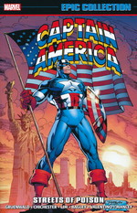 Captain America (TPB): Epic Collection vol. 16: Streets of Poison (1990-1991). 