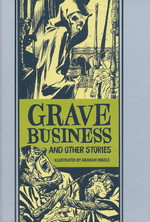 EC Library (HC): Grave Business and Other Stories.