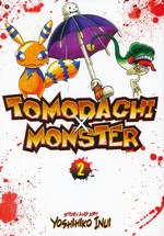 Tomodachi x Monster (TPB) nr. 2: If I Do What's Right, I'll Only End Up Dying… - TILBUD (så længe lager haves, der tages forbehold for udsolgte varer). 