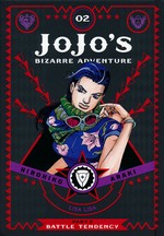 JoJo's Bizarre Adventure (HC): Part 2: Battle Tendency Vol.2: Lisa Lisa. 