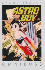 Astro Boy Omnibus (TPB) nr. 3: Vol. 7+8+9 - TILBUD (så længe lager haves, der tages forbehold for udsolgte varer).