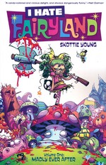 I Hate Fairyland (TPB) nr. 1: Madly Ever After. 