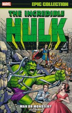 Hulk (TPB): Epic Collection Vol.1: Man or Monster? (1962-1964). 