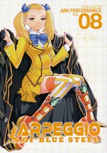 Arpeggio of Blue Steel (TPB) nr. 8: - TILBUD (så længe lager haves, der tages forbehold for udsolgte varer).