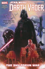 Star Wars (TPB): Darth Vader Vol. 3: Shu-Torun War, The. 