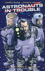 Astronauts in Trouble (TPB): Complete Edition - TILBUD (så længe lager haves, der tages forbehold for udsolgte varer).